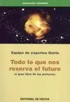 Todo lo que nos Reserva el Futuro