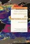 Guía Completa para Entender la Meteorología
