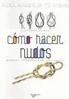 Cómo Hacer Nudos