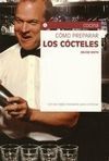 CÓMO PREPARAR LOS CÓCTELES
