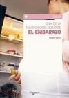 GUÍA DE LA ALIMENTACIÓN DURANTE EL EMBARAZO