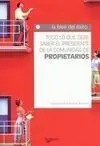 Todo lo que Debe Saber el Presidente de la Comunidad de Propietarios