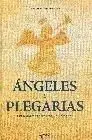 Ángeles y Plegarias