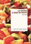 LA COCINA A BASE DE FRUTA