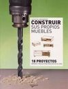 CONSTRUIR SUS PROPIOS MUEBLES