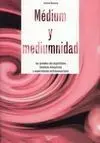 Médium y Mediumnidad
