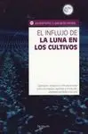 El Influjo de la Luna en los Cultivos