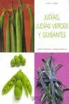 Judías, Judías Verdes y Guisantes