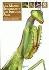 La Mantis Religiosas y los Insectos Palo