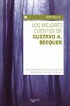 LOS MEJORES CUENTOS DE GUSTAVO A. BÉCQUER
