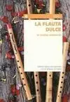 La Flauta Dulce