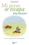 Mi Perro se Escapa