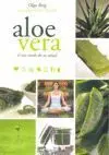 Aloe Vera. El Oro Verde de Su Salud