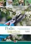 Poda e Injertos,La