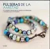 Pulseras de la Amistad