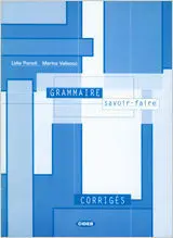 Grammaire Savoir-Faire Corrigés