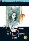 Le Fantome de L Opéra,