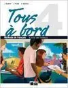 Tous à Bord 4. Livre de L Élève