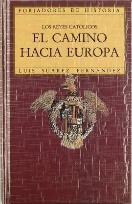 El Camino Hacia Europa