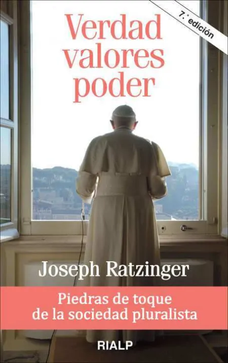 Verdad, Valores, Poder: Piedras de Toque de la Sociedad Pluralista
