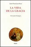 La Vida de la Gracia