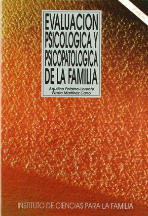 EVALUACION PSICOLOGICA Y PSICOPATOLOGIA DE LA FAM