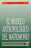 EL MODELO ANTROPOLÓGICO DEL MATRIMONIO