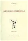 La Hora del Crepúsculo (Premio Adonais 2003)