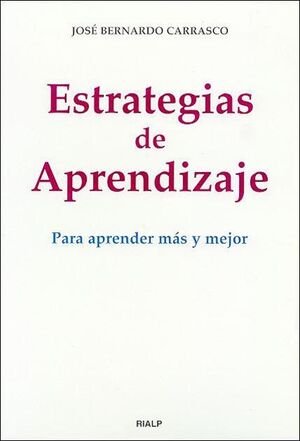 ESTRATEGIAS DE APRENDIZAJE, PARA APRENDER MAS Y MEJOR