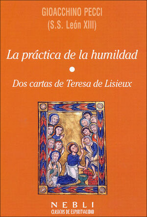 PRACTICA DE LA HUMILDAD. DOS CARTAS DE TERESA DE LISIEUX