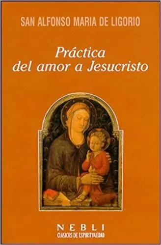 Práctica del Amor a Jesucristo