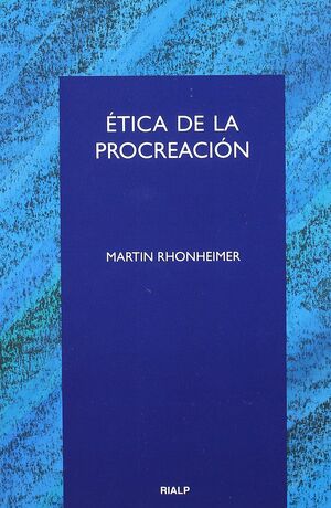 ÉTICA DE LA PROCREACIÓN