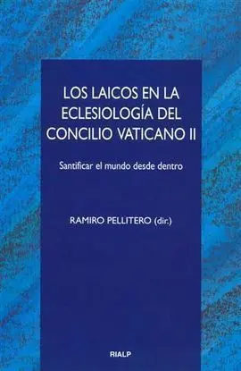 Los Laicos en la Eclesiología del Concilio Vaticano Ii