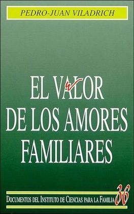 EL VALOR DE LOS AMORES FAMILIARES