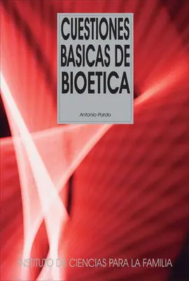 Cuestiones Básicas de Bioética