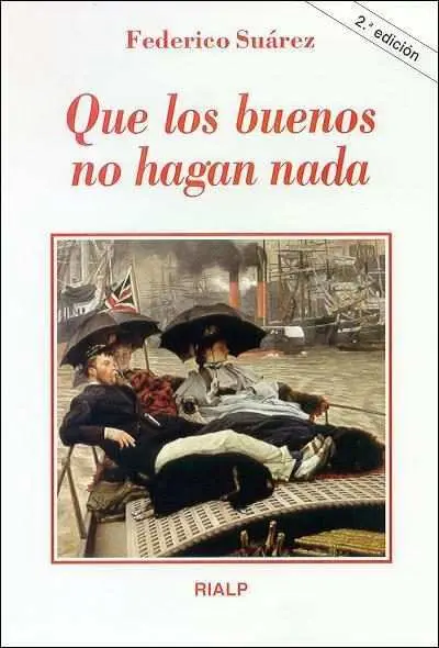 Que los Buenos no Hagan Nada