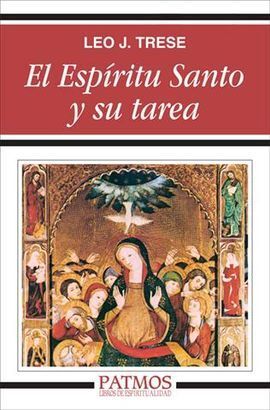 EL ESPÍRITU SANTO Y SU TAREA