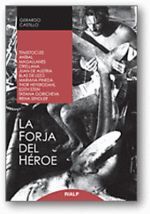 LA FORJA DEL HEROE
