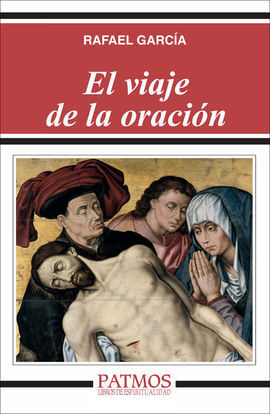 EL VIAJE DE LA ORACIÓN
