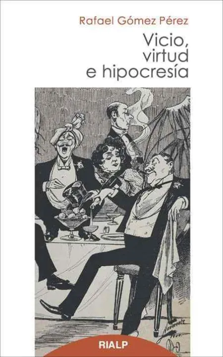 Vicio Virtud e Hipocresía