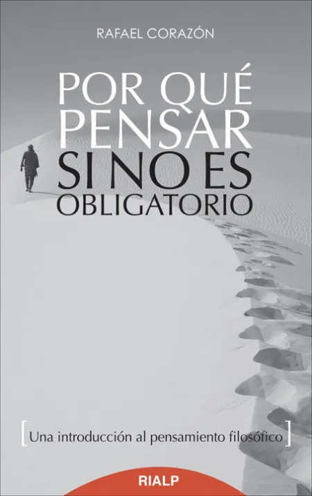 Por qué Pensar si no Es Obligatorio