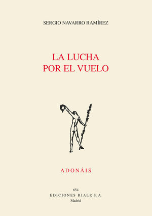 LA LUCHA POR EL VUELO (PREMIO ADONAIS)