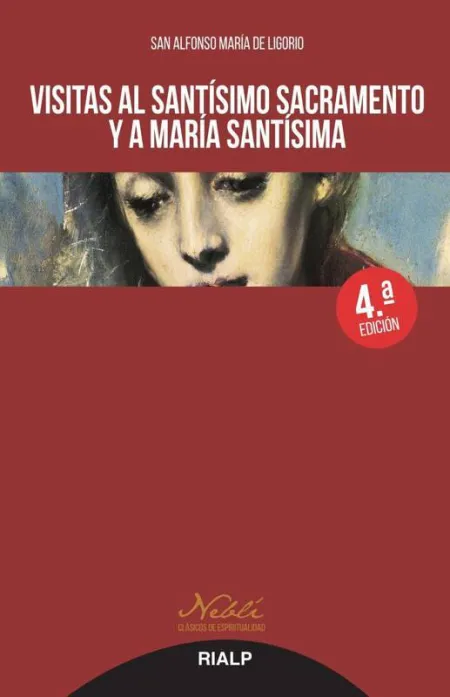 Visitas Al Santísimo Sacramento y a María Santísima