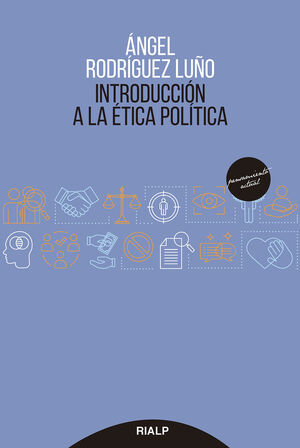 INTRODUCCION A LA ETICA POLITICA