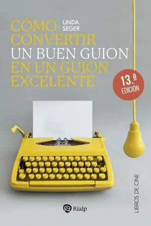 Cómo Convertir un Buen Guión en un Guión Excelente