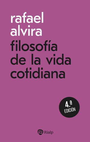 FILOSOFÍA DE LA VIDA COTIDIANA