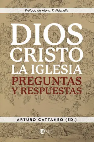 Dios, Cristo, la Iglesia