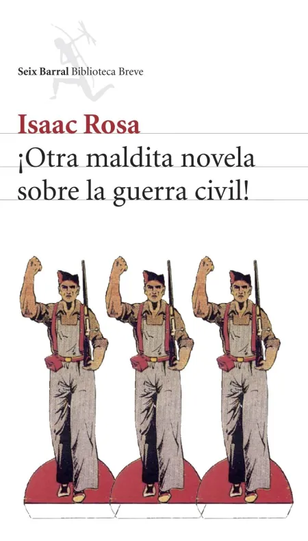 ¡Otra Maldita Novela Sobre la Guerra Civil!