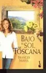 Bajo el Sol de la Toscana
