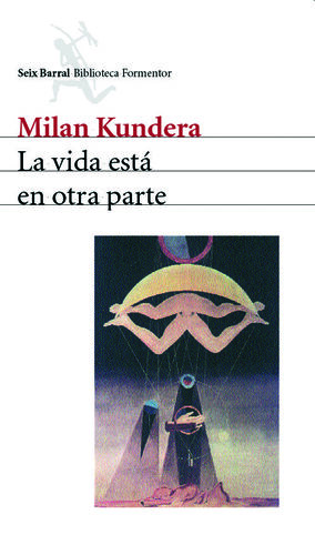 LA VIDA ESTÁ EN OTRA PARTE